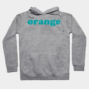 Orange (Teal) Hoodie